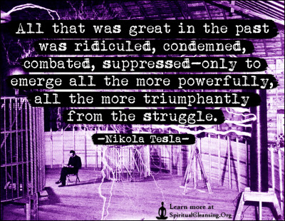 All that was great in the past was ridiculed, condemned, combated, suppressed-only to emerge all the more powerfully, all the more triumphantly from the struggle.