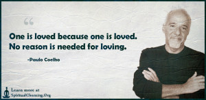One is loved because one is loved. No reason is needed for loving.