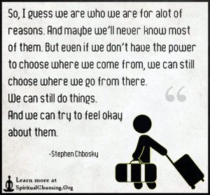 So, I guess we are who we are for alot of reasons. And maybe we'll never
