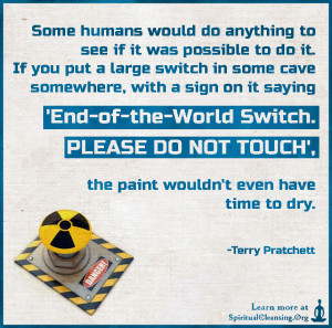 Some humans would do anything to see if it was possible to do it