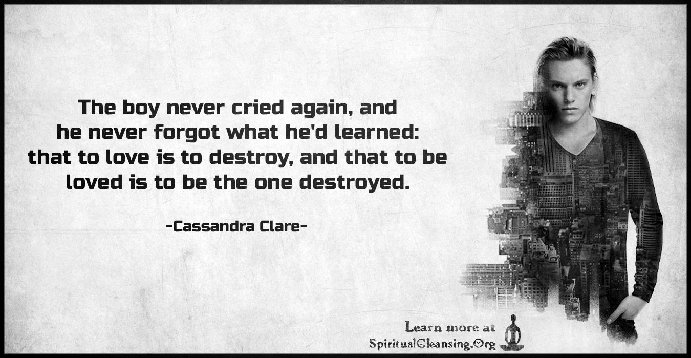 The boy never cried again, and he never forgot what he'd learned