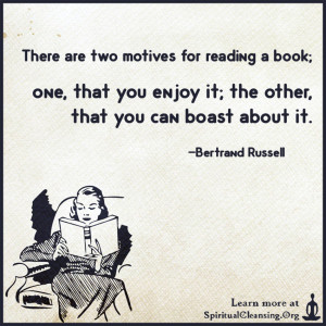There are two motives for reading a book