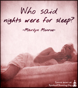Who said nights were for sleep